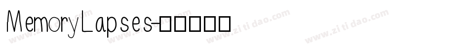 Memory Lapses字体转换
